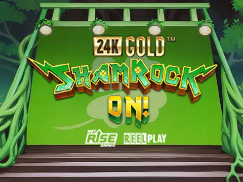 24k Gold ShamRock On! slot by Yggdrasil