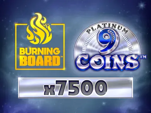 9 Coins Platinum Burning Board slot by Wazdan