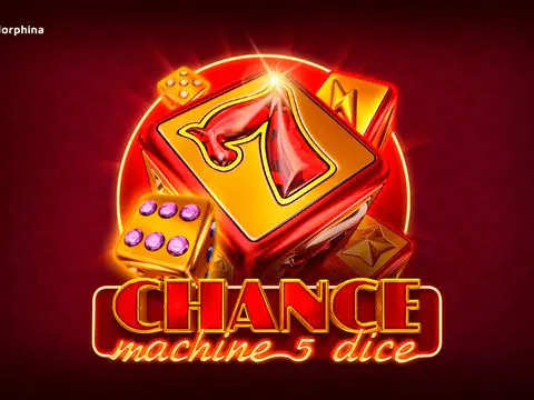 Chance Machine 5 Dice slot by Endorphina