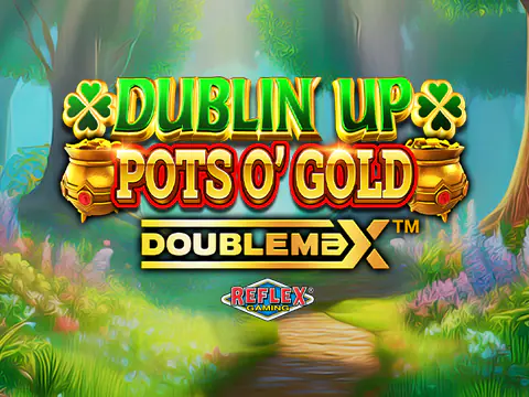 Dublin Up Pots O’ Gold DoubleMax slot by Yggdrasil