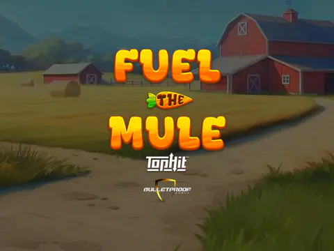 Fuel the Mule TopHit slot by Yggdrasil