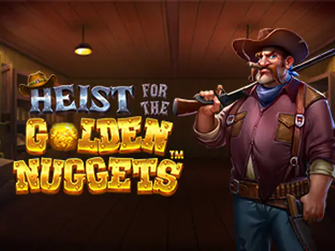 Heist for the Golden Nuggets slot by Pragmatic Play