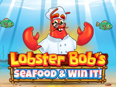 Lobster Bob’s Sea Food and Win It slot by Pragmatic Play