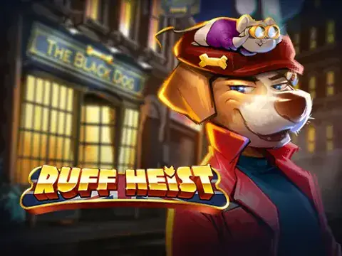 Ruff Heist slot by Play'n GO