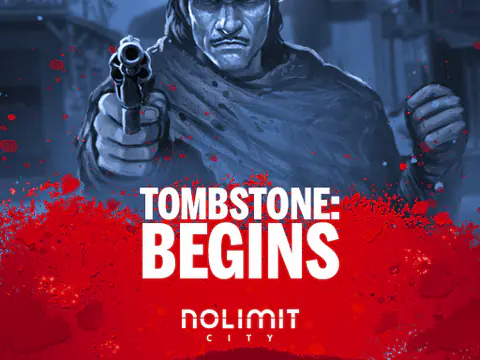 Tombstone Begins slot by Nolimit City